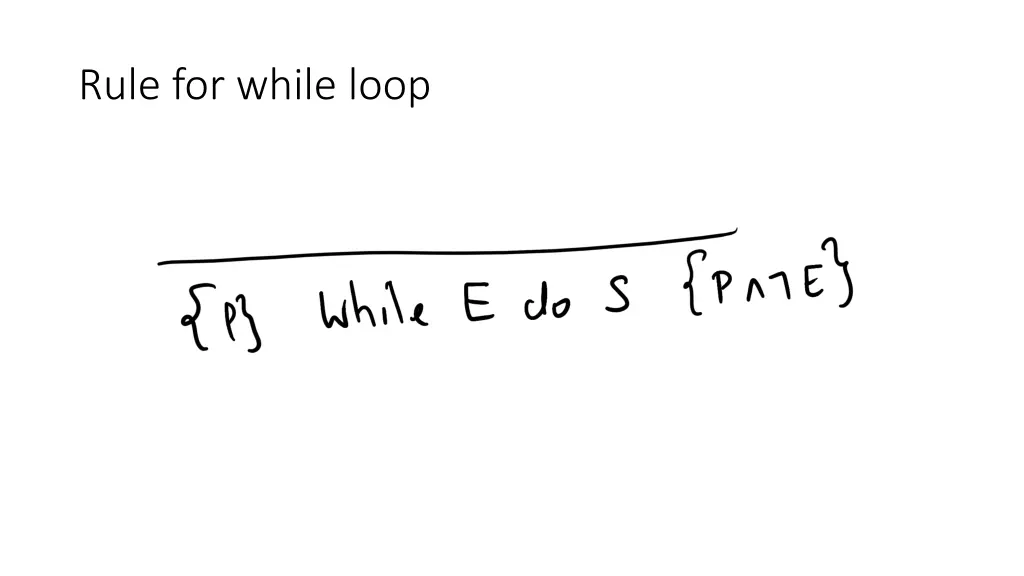 rule for while loop
