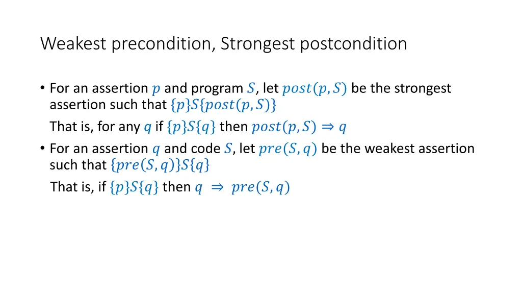 weakest precondition strongest postcondition