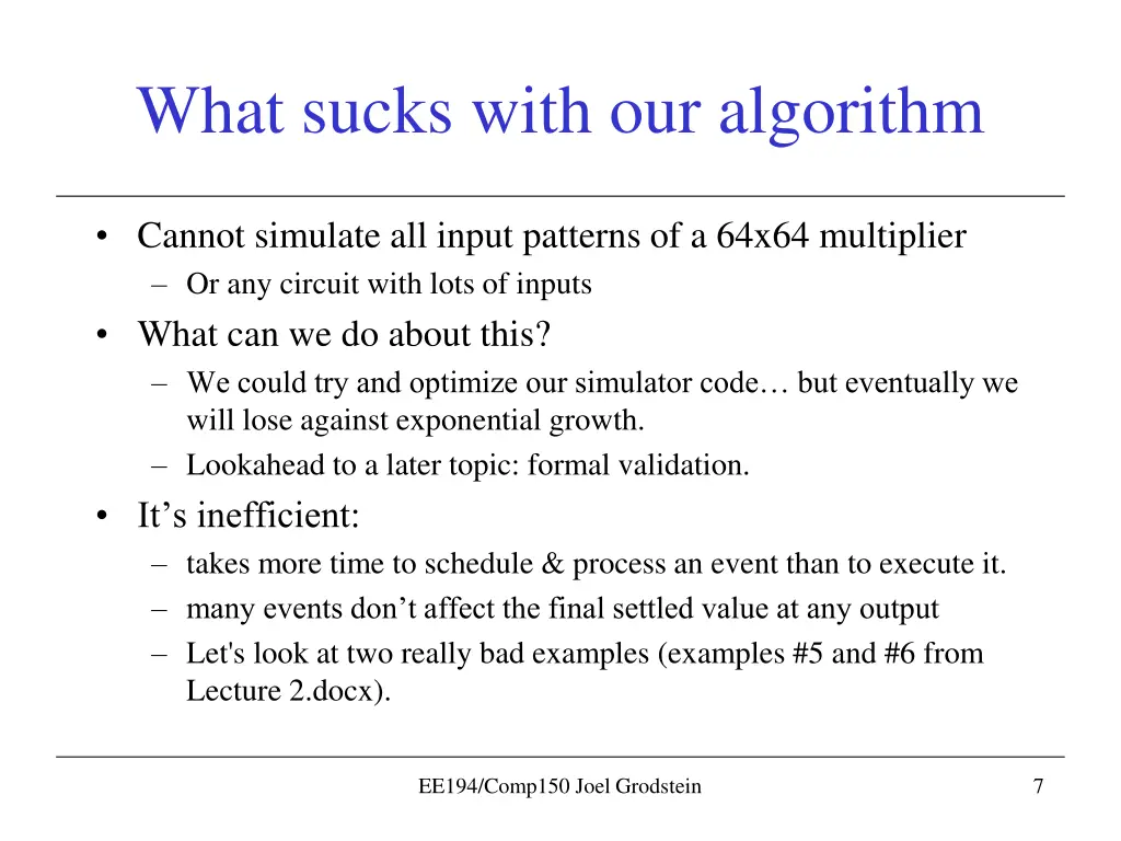 what sucks with our algorithm