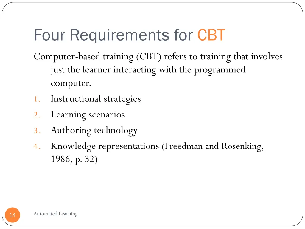 four requirements for cbt