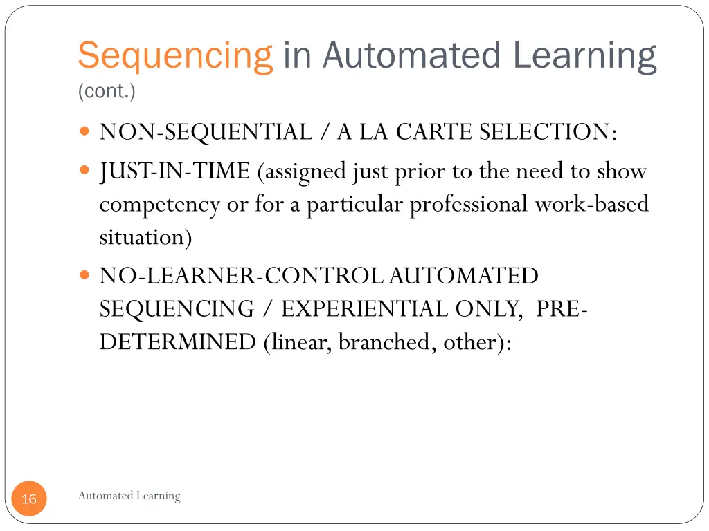 sequencing in automated learning cont