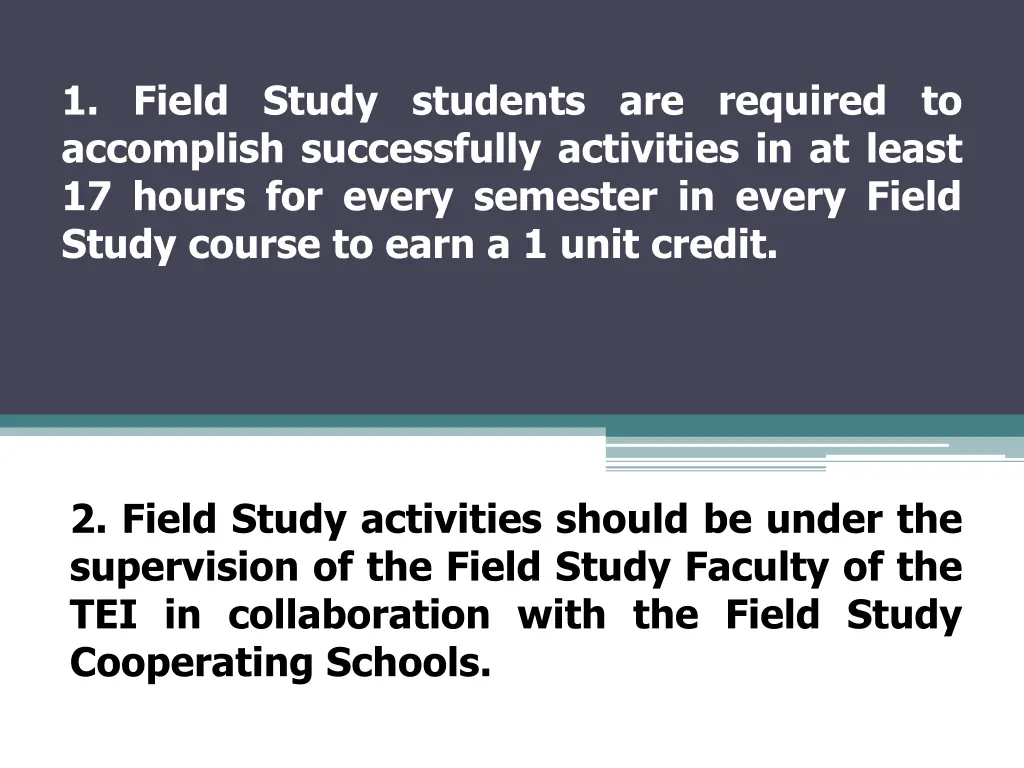 1 field study students are required to accomplish