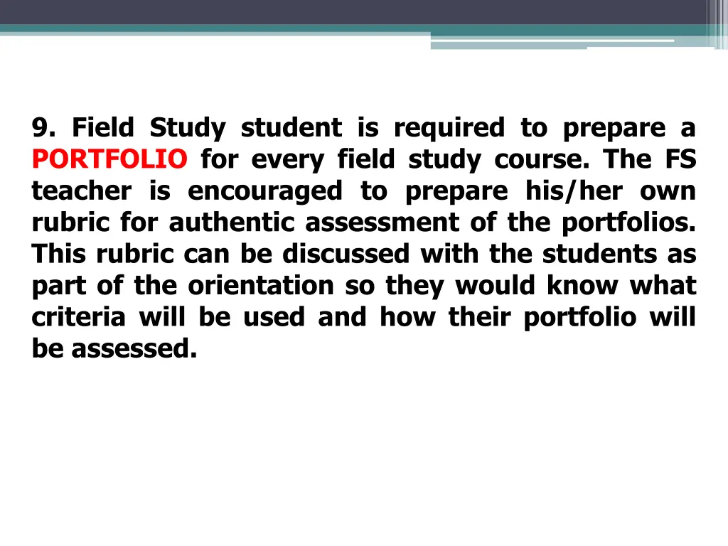 9 field study student is required to prepare
