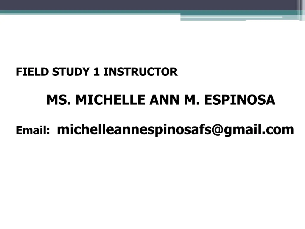 field study 1 instructor