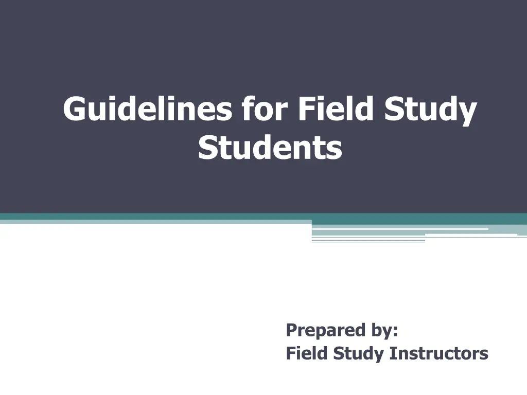 guidelines for field study students