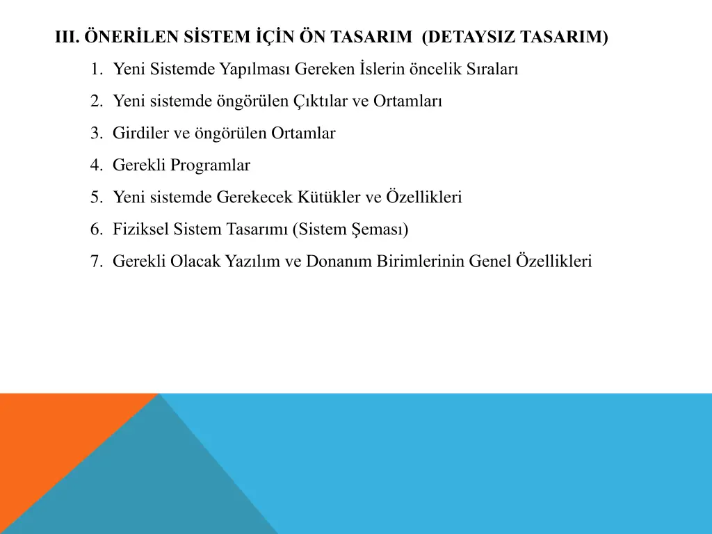 iii ner len s stem n n tasarim detaysiz tasarim