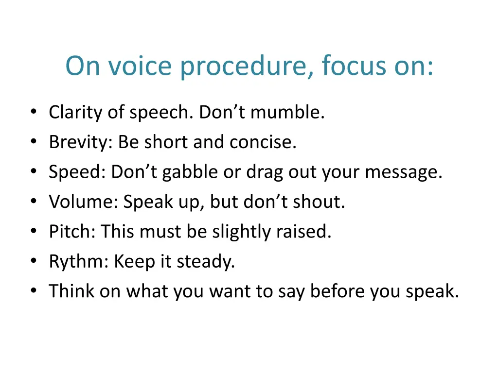 on voice procedure focus on