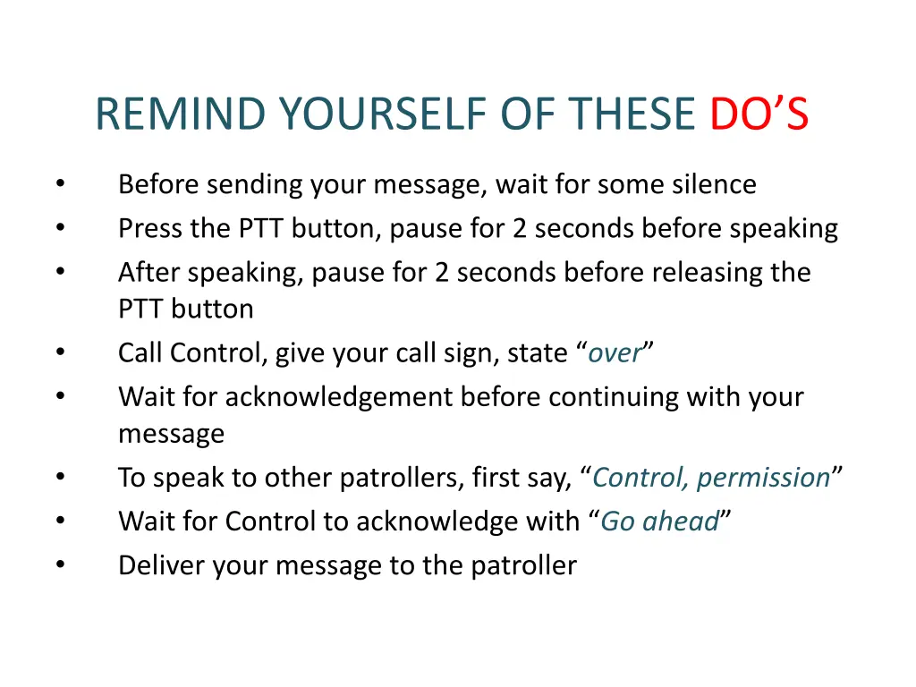 remind yourself of these do s