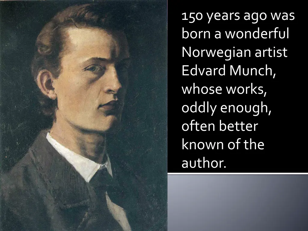 150 years ago was born a wonderful norwegian