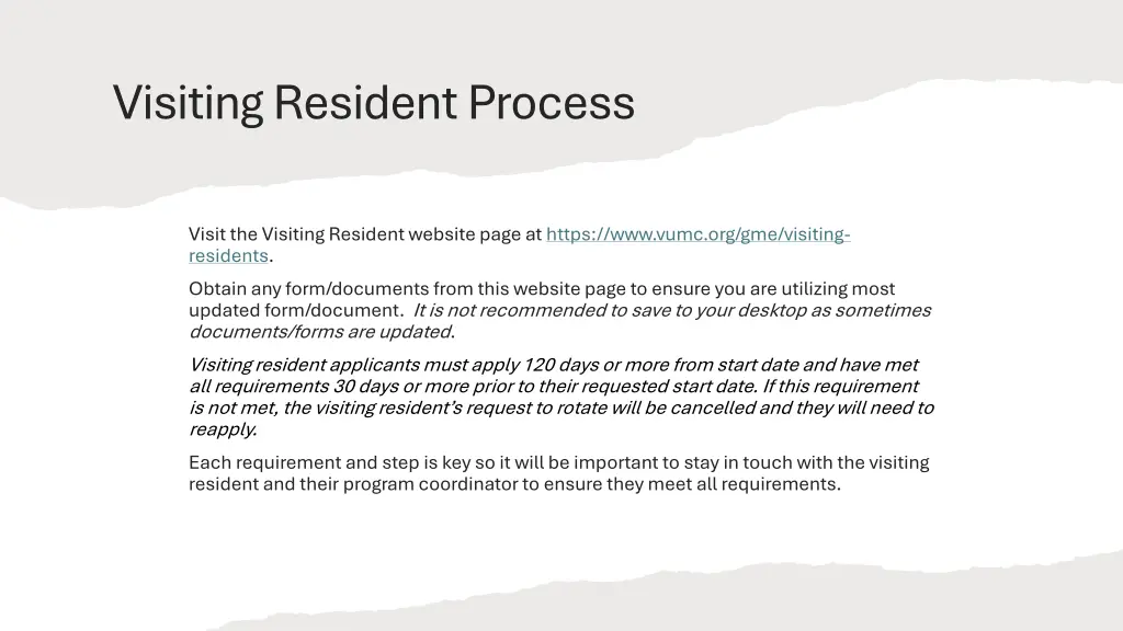 visiting resident process