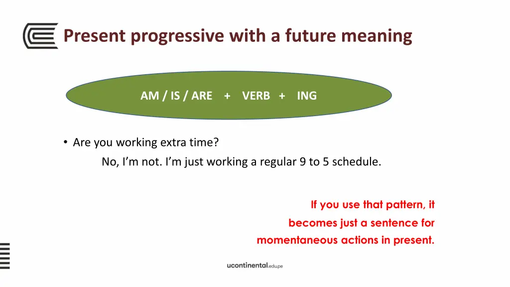 present progressive with a future meaning