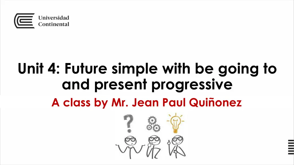 unit 4 future simple with be going to and present