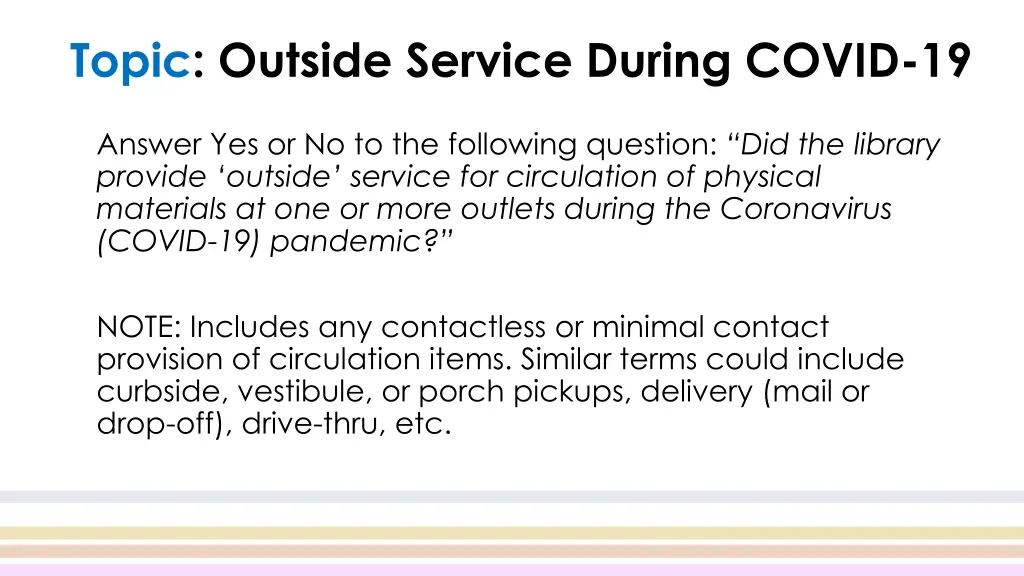 topic outside service during covid 19