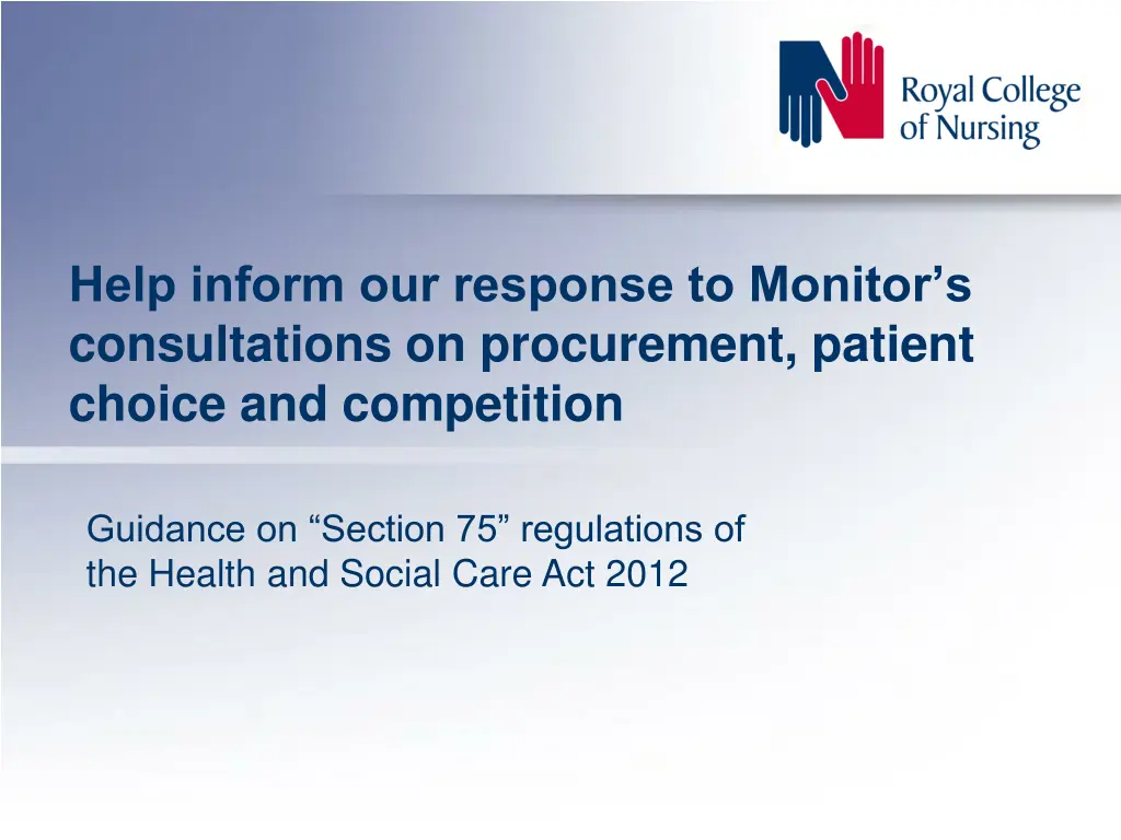 help inform our response to monitor