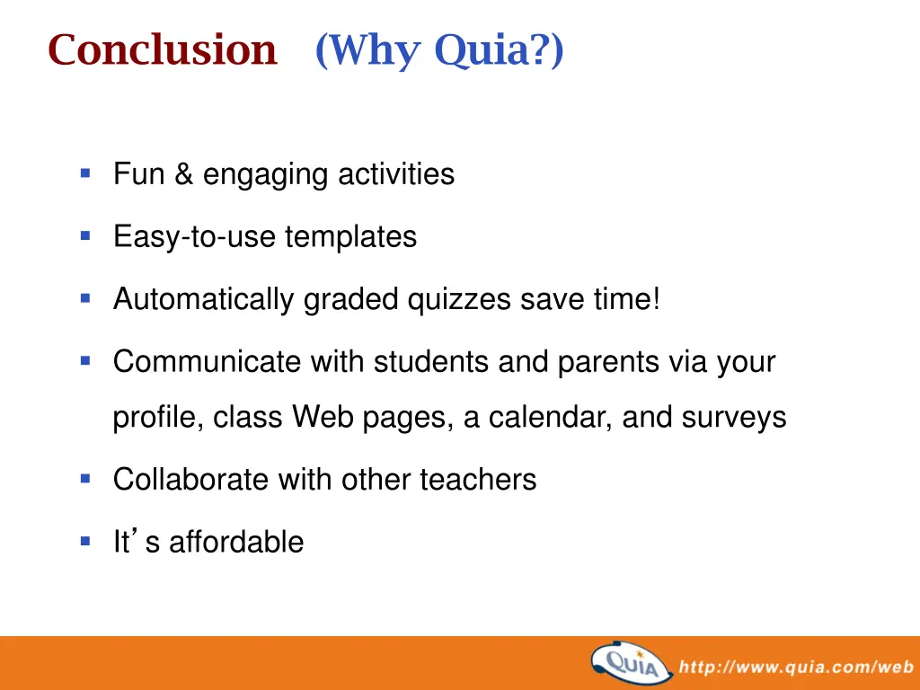 conclusion why quia
