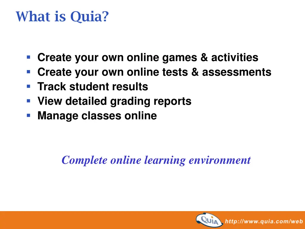 what is quia