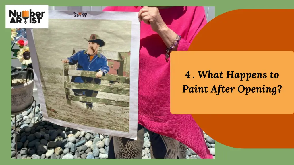4 what happens to paint after opening