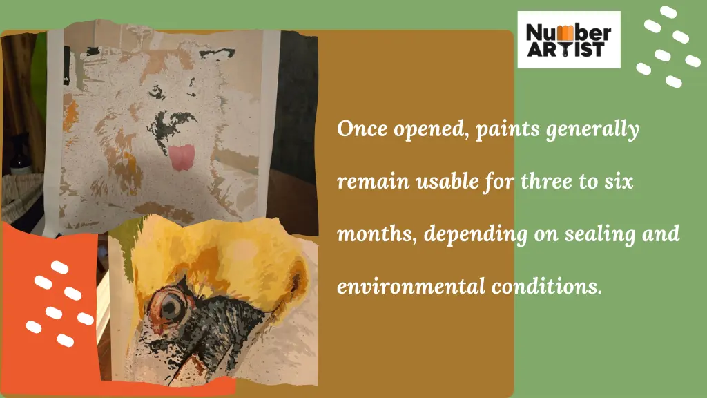 once opened paints generally