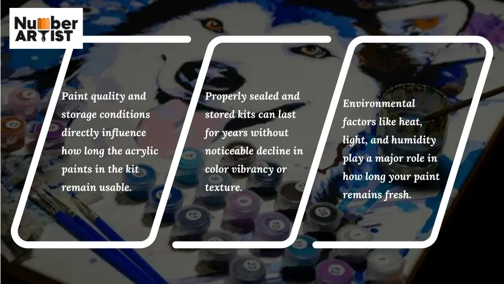 paint quality and storage conditions directly