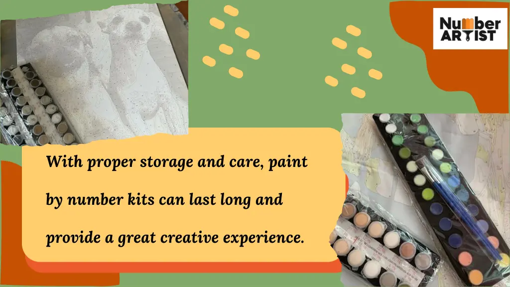 with proper storage and care paint