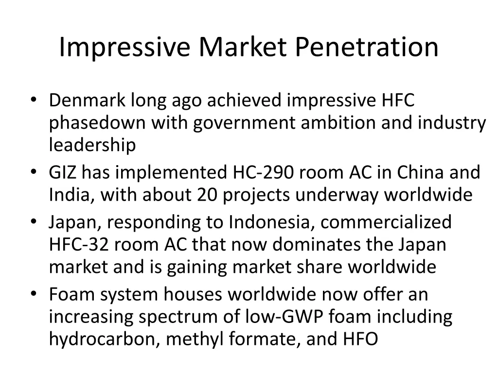impressive market penetration