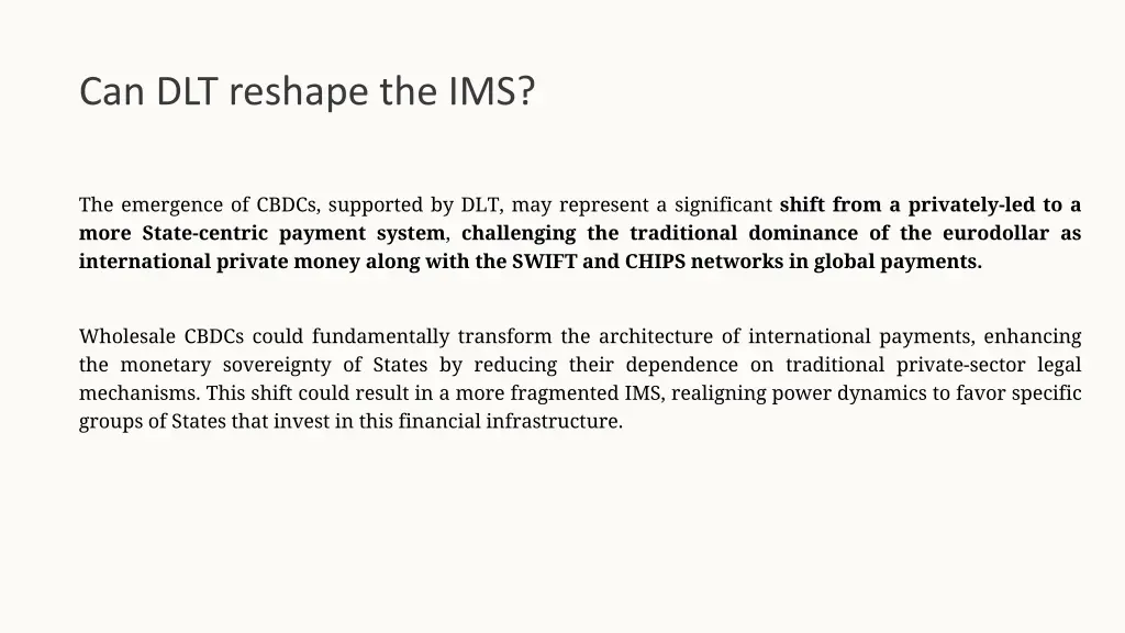 can dlt reshape the ims