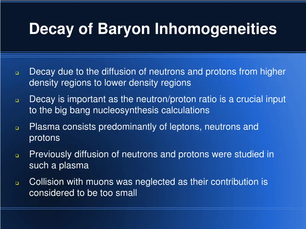 decay of baryon inhomogeneities