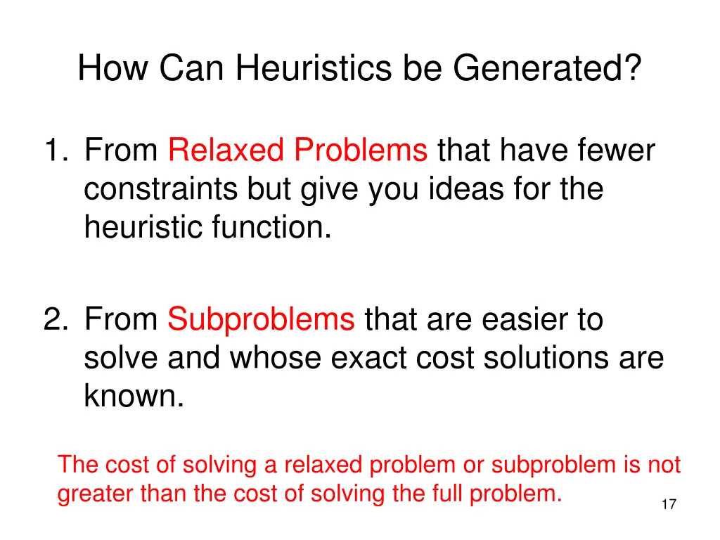 how can heuristics be generated