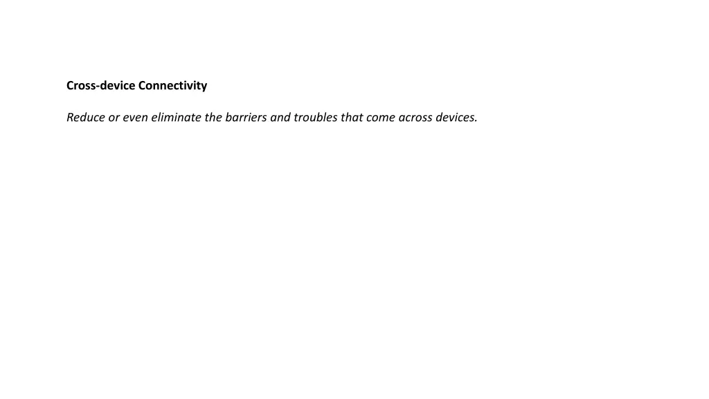 cross device connectivity