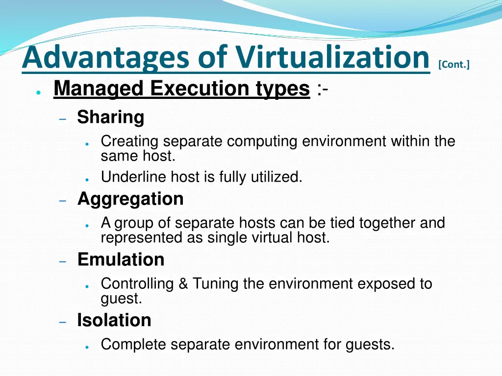 advantages of virtualization cont managed