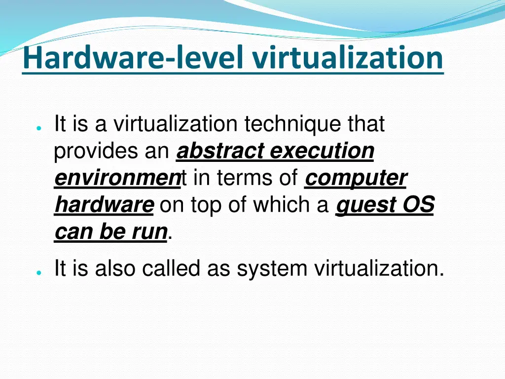 hardware level virtualization