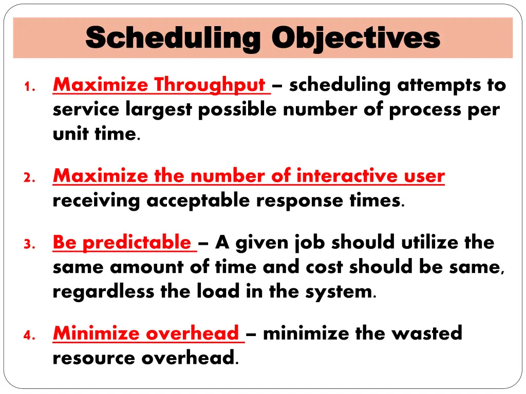 scheduling objectives scheduling objectives