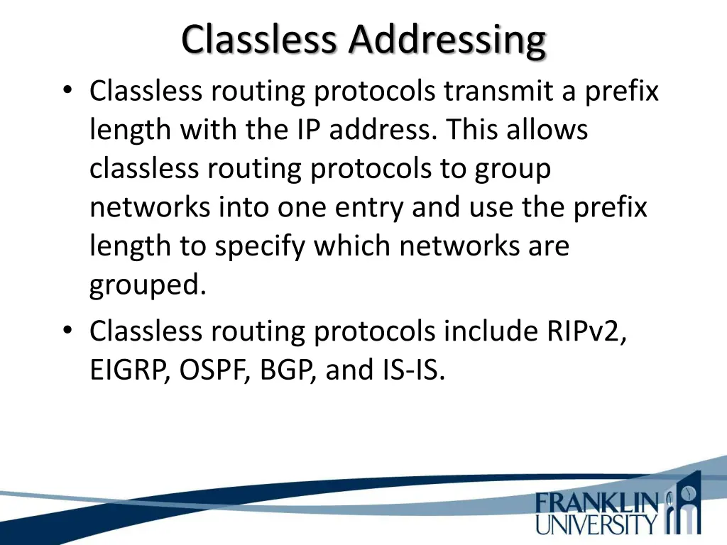 classless addressing classless routing protocols