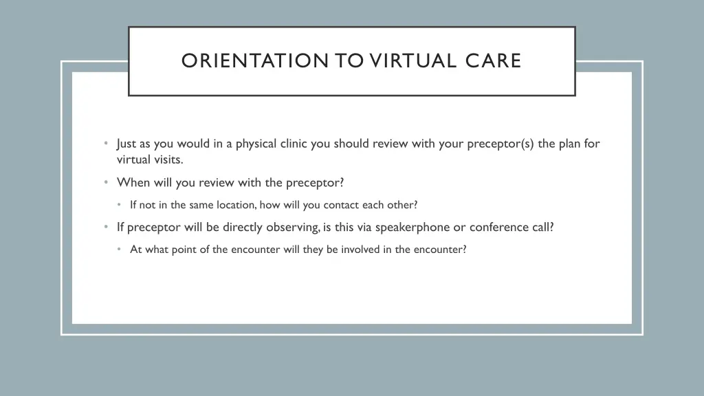 orientation to virtual care