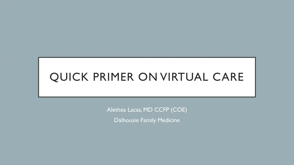 quick primer on virtual care