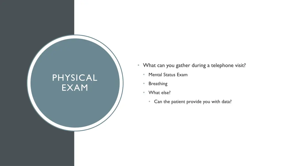 what can you gather during a telephone visit