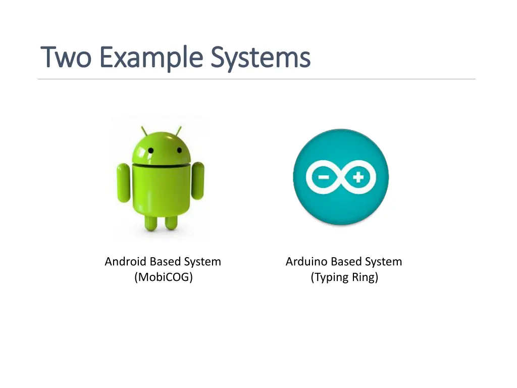 two example systems two example systems