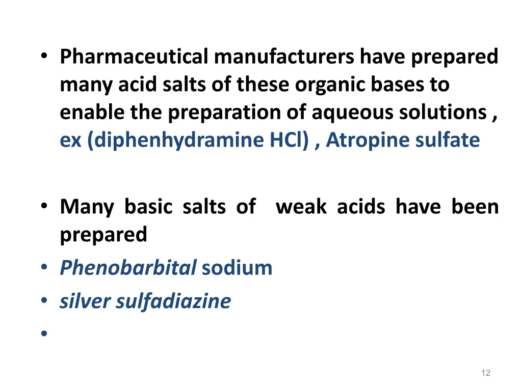 pharmaceutical manufacturers have prepared many