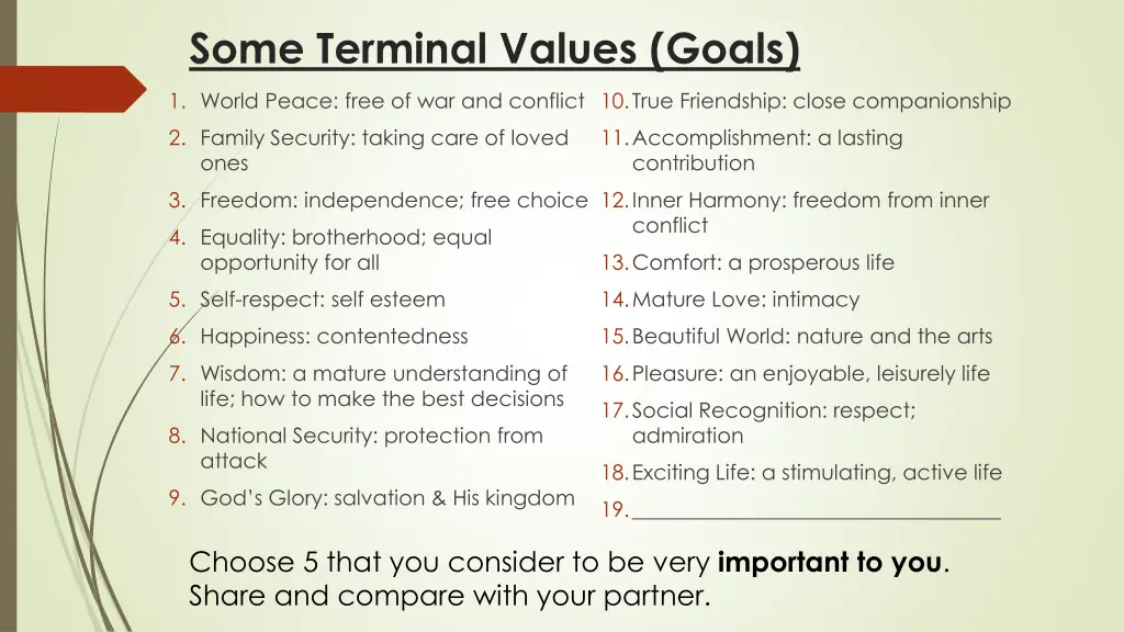 some terminal values goals