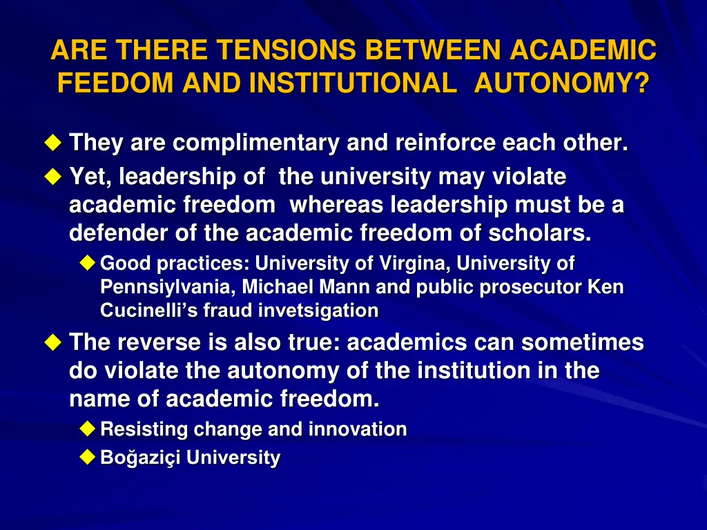 are there tensions between academic feedom