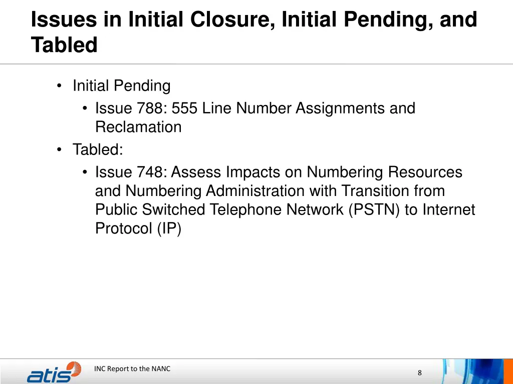 issues in initial closure initial pending