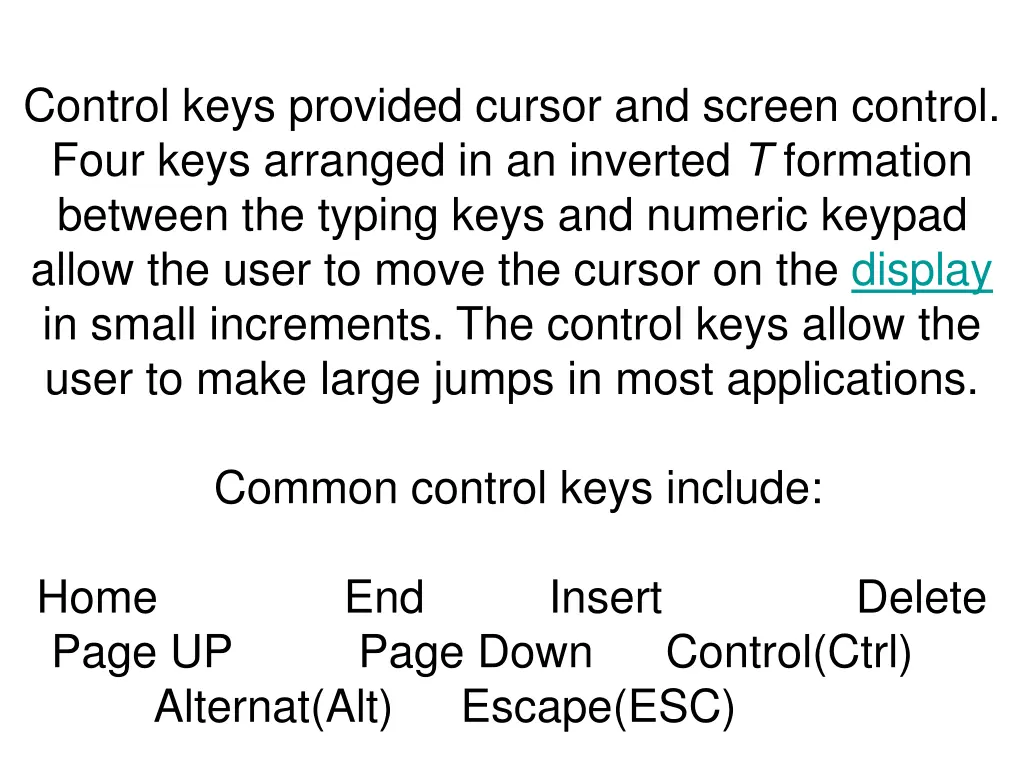 control keys provided cursor and screen control