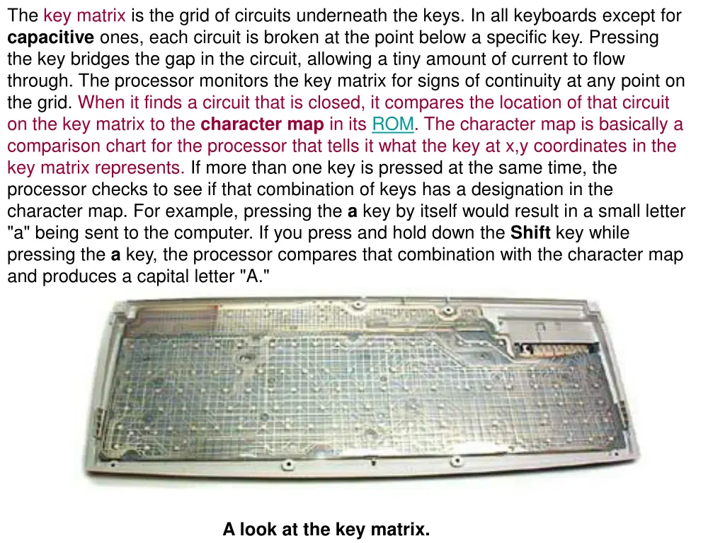 the key matrix is the grid of circuits underneath