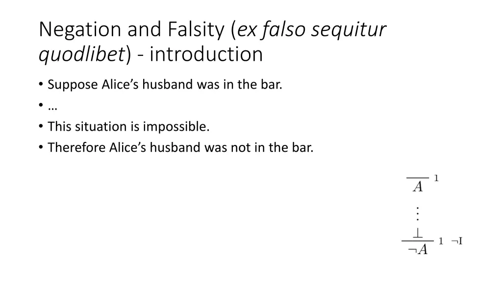 negation and falsity ex falso sequitur quodlibet