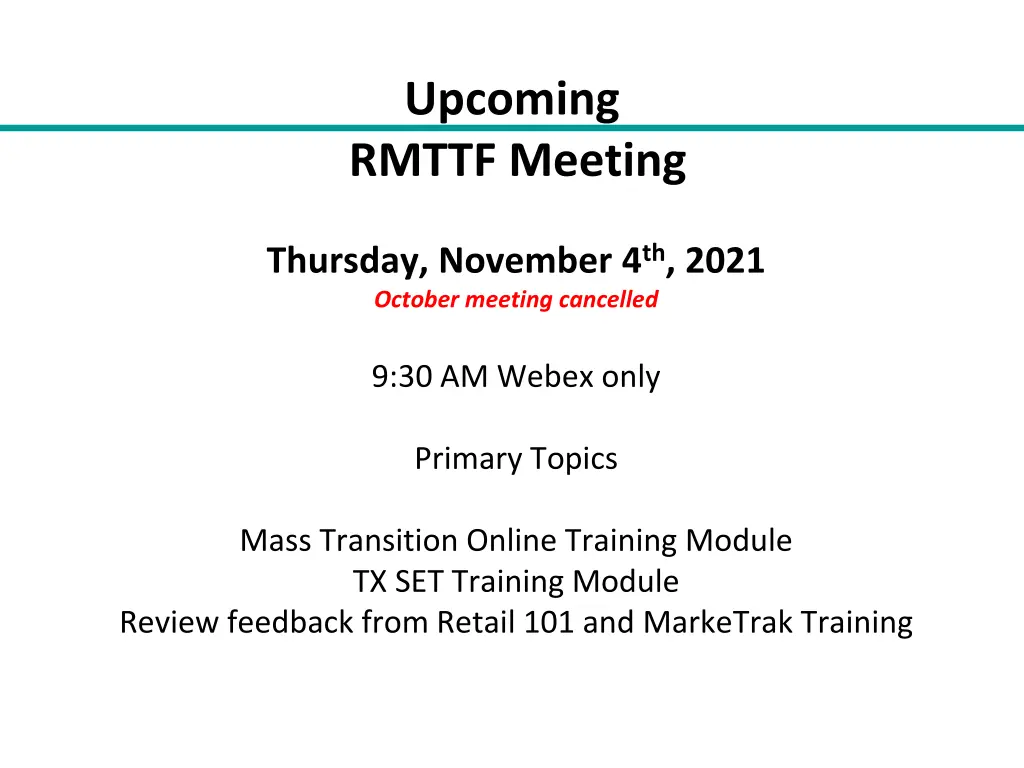 upcoming rmttf meeting