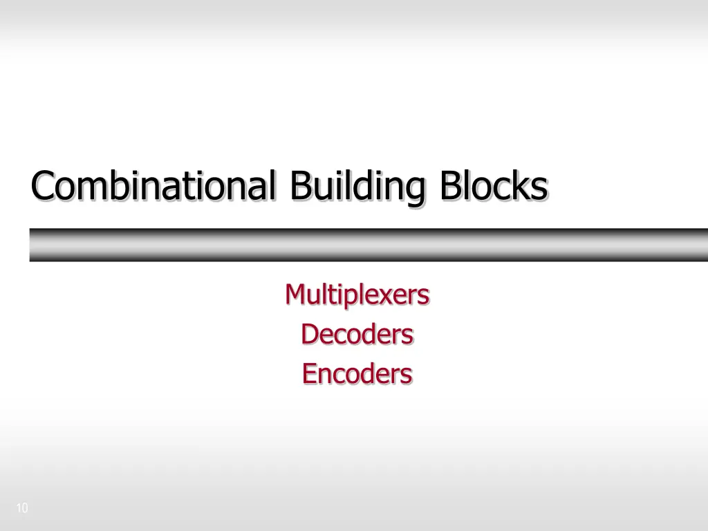 combinational building blocks