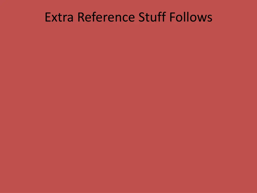 extra reference stuff follows