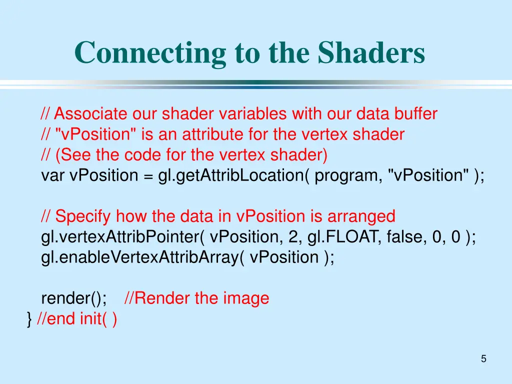 connecting to the shaders 1