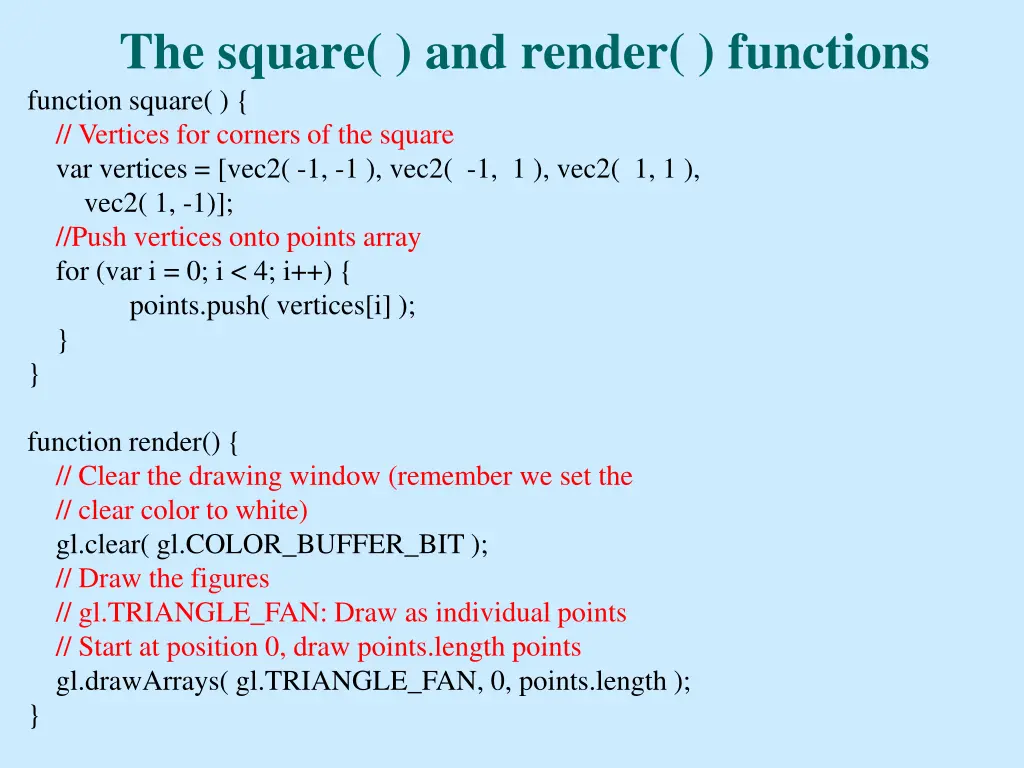 the square and render functions function square