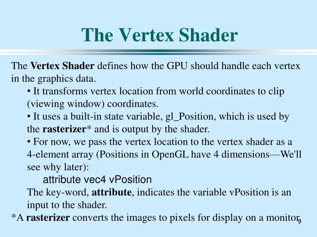 the vertex shader